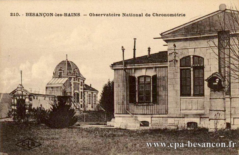 210. - BESANÇON-les-BAINS. - Observatoire National de Chronométrie